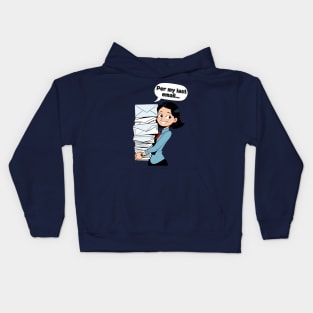 Mothers day, Per my last email... Kids Hoodie